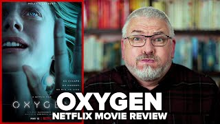 Oxygen 2021 Netflix Movie Review