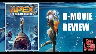 APEX PREDATORS  2021 Mel Novak  aka JAWS OF LOS ANGELES  LOS ANGELES SHARK ATTACK BMovie Review