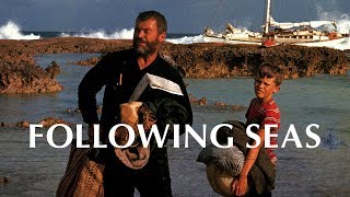 Following Seas  Trailer