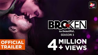 Broken But Beautiful 3  Official Trailer  Sidharth Shukla Sonia Rathee  ALTBalaji
