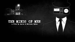 The Minds of Men  Official Documentary by Aaron  Melissa Dykes