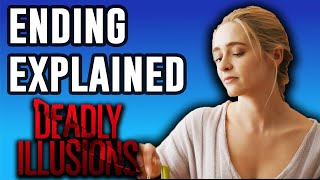 Deadly Illusions Explained  Ending Explained