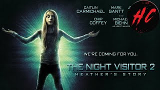 The Night Visitor 2  Heathers Story  Michael Biehn  Brianne Davis  HORROR CENTRAL