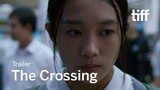 THE CROSSING Trailer  TIFF 2018