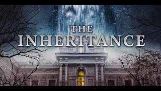 THE INHERITANCE Official Trailer 2021 Horror