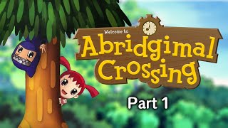 Abridgimal Crossing Animal Crossing The Movie Abridged  Part 1