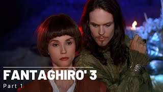 The Cave of the Golden Rose 3  Fantaghir 3 1993 Part 1 English Sub