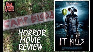 IT KILLS  2017 Greta Volkova aka  CAMP BLOOD 7 Slasher Horror Movie Review