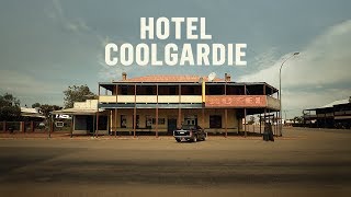 Hotel Coolgardie  Trailer