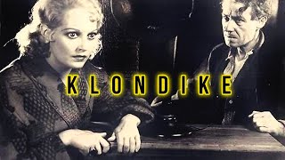Klondike 1932 Adventure Drama Full Length Movie