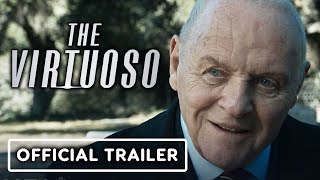 The Virtuoso  Exclusive Official Trailer 2021 Anthony Hopkins Anson Mount