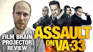 Assault on VA33 AKA Assault on Station 33 REVIEW  Projector  An overexposed Die Hard clone