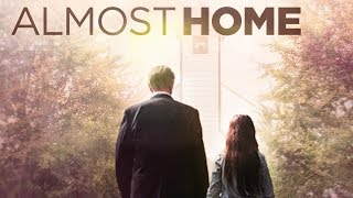 Almost Home 2015  Trailer  Bella Mancuso  John Lina  Erica House  Tom Whitus
