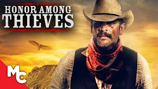 Honor Among Thieves  Full Western Action Movie  2021