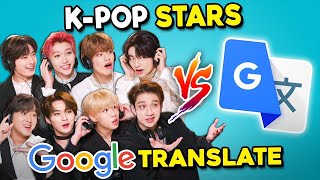 Stray Kids Vs Google Translate  KPop Stars React
