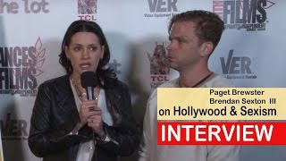 Paget Brewster  Brendan Sexton III on Hollywood and Sexism
