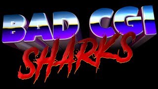 Bad CGI Sharks  Official Trailer