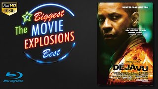The Best Movie Explosions Deja Vu 2006 Ferry Explosion