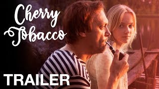 CHERRY TOBACCO  Official Trailer  Coming of Age Romance KIRSITUBAKAS