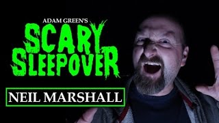 Adam Greens SCARY SLEEPOVER  Episode 26 Neil Marshall