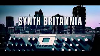 Synth Britannia Trailer