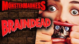 Braindead aka Dead Alive 1992  Monster Madness 2019