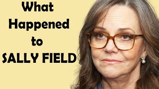 What Really Happened to SALLY FIELD  Star in Sybil