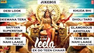 Ek Paheli Leela  Jukebox Full Songs  Sunny Leone