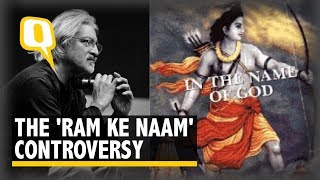 Even NonBJP States Fear Screening Ram Ke Naam Anand Patwardhan  The Quint