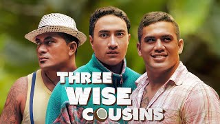 Three Wise Cousins  Official Trailer