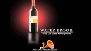 Brent Chapman voice over Waterbrook Wines