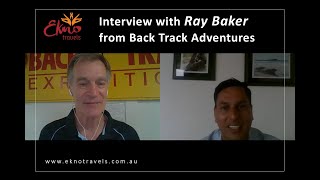 Interview with Ray Baker from Back Track Adventures