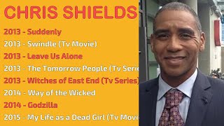 CHRIS SHIELDS MOVIES LIST