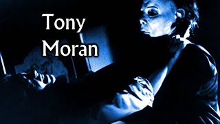 Interview with the Original Michael Myers  Tony Moran