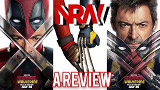 Deadpool  Wolverine 2024 A NRW Review SPOILERS Marvel XMen Ryan Reynolds Hugh Jackman