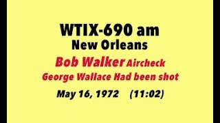 New Orleans Airwaves Bob Walker  WTIX May 16 1972