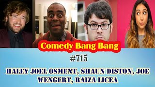 715 Comedy Bang Bang  Haley Joel Osment Shaun Diston Joe Wengert Raiza Licea 