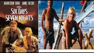 6 Days 7 Nights 1998  Full Movie  Story Explained  Harrison Ford  Anne Heche  Romance