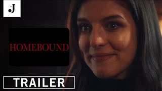 HOMEBOUND  Official Trailer 2022 Aisling Loftus Tom GoodmanHill Hattie Gotobed