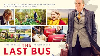 THE LAST BUS Official Trailer 2021 Timothy Spall