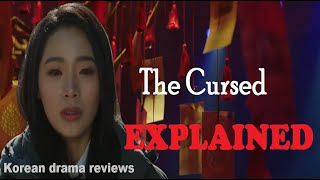 Korean Drama Reviews The Cursed 2020 Explained in under 10 min