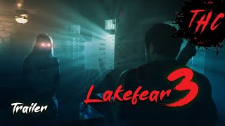 Lake Fear 3  Trailer 2018