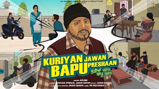 Kuriyan Jawan Bapu Preshaan Title Track   Arvee  Karamjit Anmol  Jaggi Singh  Roshan Prince