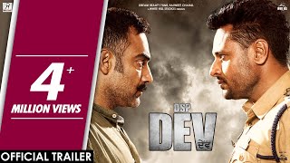 DSP DEV Official Trailer Dev Kharoud  Manav Vij  Mehreen Pirzada  Releasing on 5th July