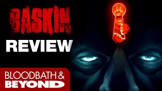 Baskin 2015  Movie Review