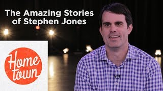 Hometown Episode 607  The amazing stories created by Producer Stephen Jones