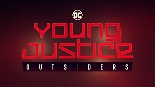 Young Justice Outsiders  Official ComicCon Trailer  DC Universe  The Ultimate Membership