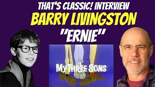 My Three Sons Barry Livingston Ernie  Behind the Scenes Interview