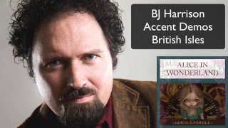 BJ Harrison British Isles Accents Demo