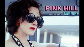 Pink Hill official movie trailer